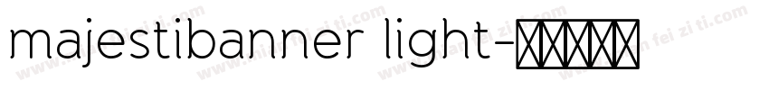 majestibanner light字体转换